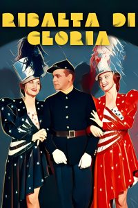 Ribalta di gloria [B/N] (1942)