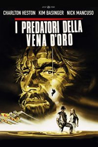 I predatori della vena d’oro (1982)