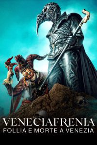 Veneciafrenia – Follia e morte a Venezia [HD] (2021)