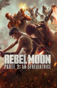Rebel Moon - Parte 2: La sfregiatrice [HD] (2024)
